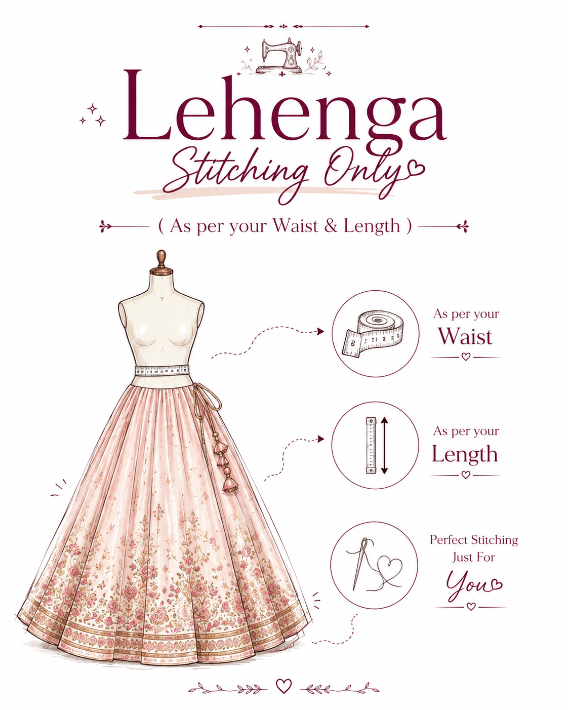 Lehenga Stitching Only (As per your Waist & Length)