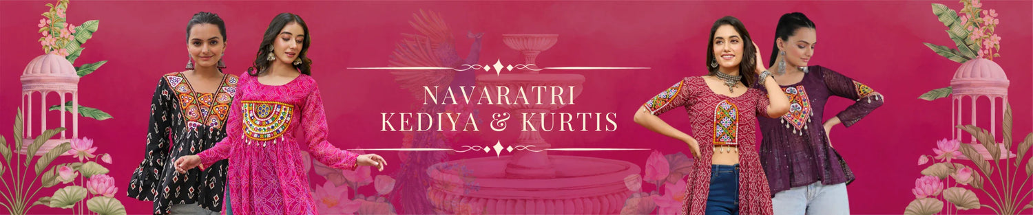 Navratri Kediya & Kurtis